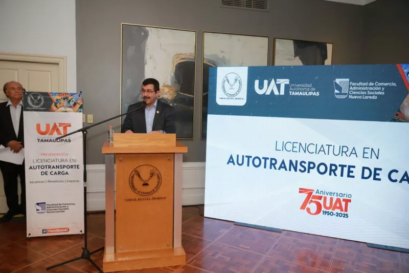 Presenta rector de la UAT nueva Licenciatura en Autotransporte de Carga